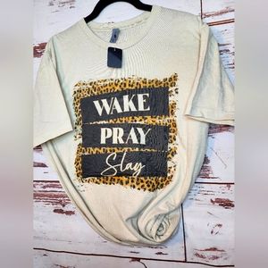Wake Pray Slay Tshirt